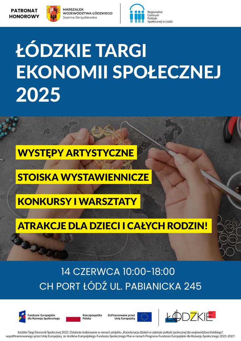 Plakat informacyjny Łódzkie Targi Ekonomii Społecznej 2025 Plakat informacyjny Łódzkie Targi Ekonomii Społecznej 2025