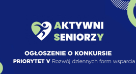 Program wieloletni na rzecz Osób Starszych „Aktywni Seniorzy- ASY” na lata 2026-2030 PRIORYTET V Rozwój dziennych form wsparcia Edycja 2026