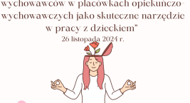 Szkolenie pn.: „Elementy odporności psychicznej u wychowawców w placówkach opiekuńczo-wychowawczych jako skuteczne narzędzie w  pracy z dzieckiem”