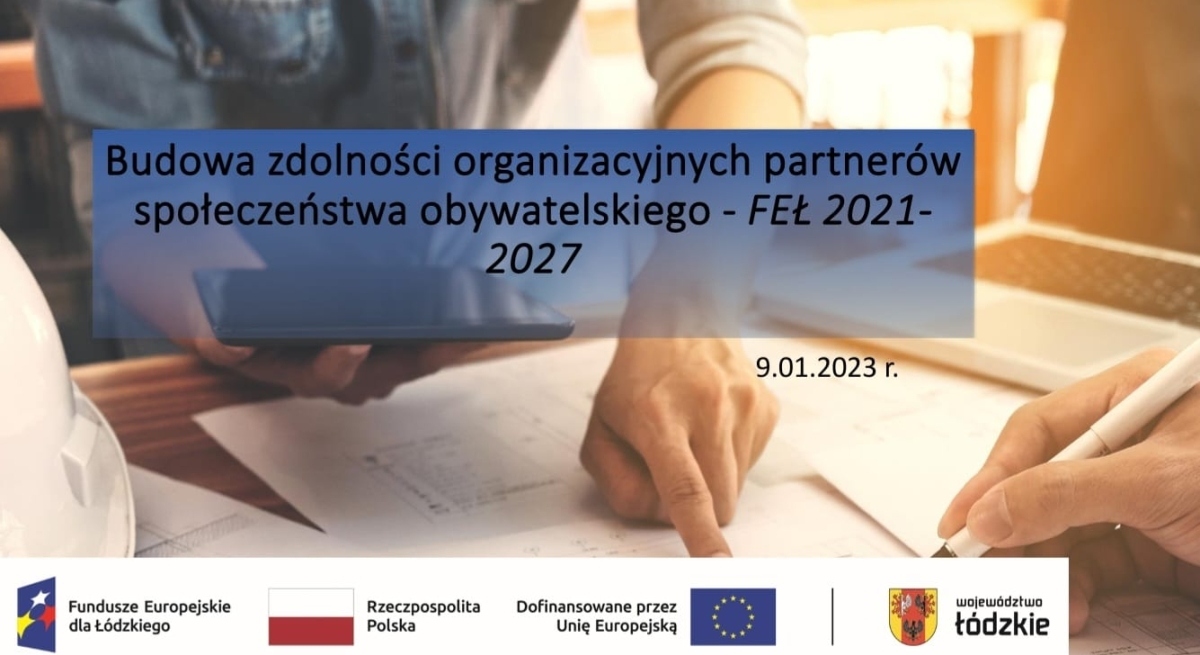 Budowa zdolności organizacyjnych partnerów społeczeństwa obywatelskiego - FEŁ 2021-2027